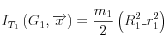  I_{T_1 } \left( {G_1 ,\overrightarrow x } \right) = \frac{{m_1 }}{2}\left( {R_1 ^2 \_r_1 ^2 } \right)