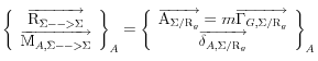 \left\{ {\begin{array}{*{20}c}   {\overrightarrow {{\rm{R}}_{\bar \Sigma  -  -  > \Sigma } } }  \\   {\overrightarrow {{\rm{M}}_{A,\bar \Sigma  -  -  > \Sigma } } }  \\\end{array}} \right\}_A  = \left\{ {\begin{array}{*{20}c}   {\overrightarrow {{\rm{A}}_{\Sigma /{\rm{R}}_g } }  = m\overrightarrow {\Gamma _{G,\Sigma /{\rm{R}}_g } } }  \\   {\overrightarrow {\delta _{A,\Sigma /{\rm{R}}_g } } }  \\\end{array}} \right\}_A 