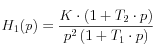 H_1 (p) = \frac{K\cdot (1+T_2\cdot p)}
{{p^2\left( {1+ T_1\cdot p} \right)}}