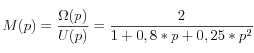 M(p) = \frac{{\Omega (p)}}{{U(p)}} = \frac{2}{{1 + 0,8*p + 0,25*p^2 }}